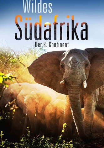Wildes Südafrika - Der 8. Kontinent