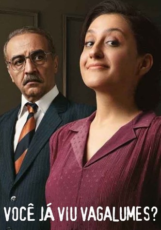 Você Já Viu Vagalumes?