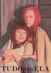 Tudo por Ela