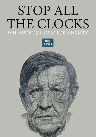 Stop All the Clocks: WH Auden in an Age of Anxiety