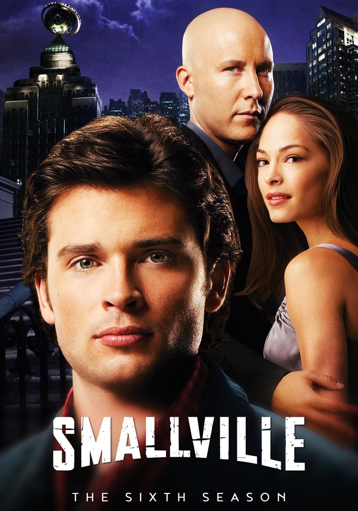 Smallville Season 6 watch full episodes streaming online