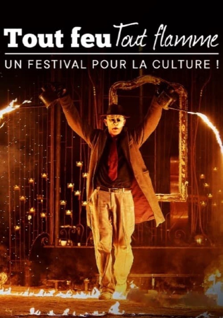 Tout feu tout flamme : un festival pour la culture