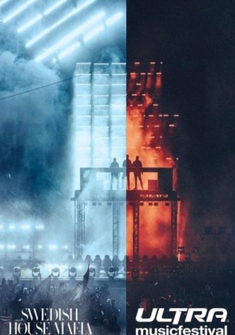 Swedish House Mafia: Live at Ultra Music Festival, Miami