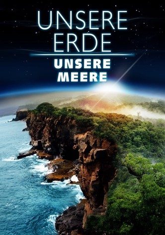 Unsere Erde, unsere Meere