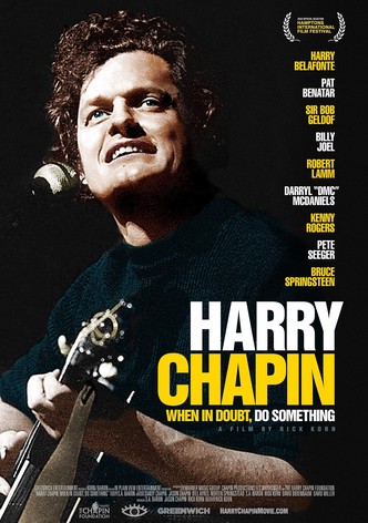 Harry Chapin: When in Doubt, Do Something