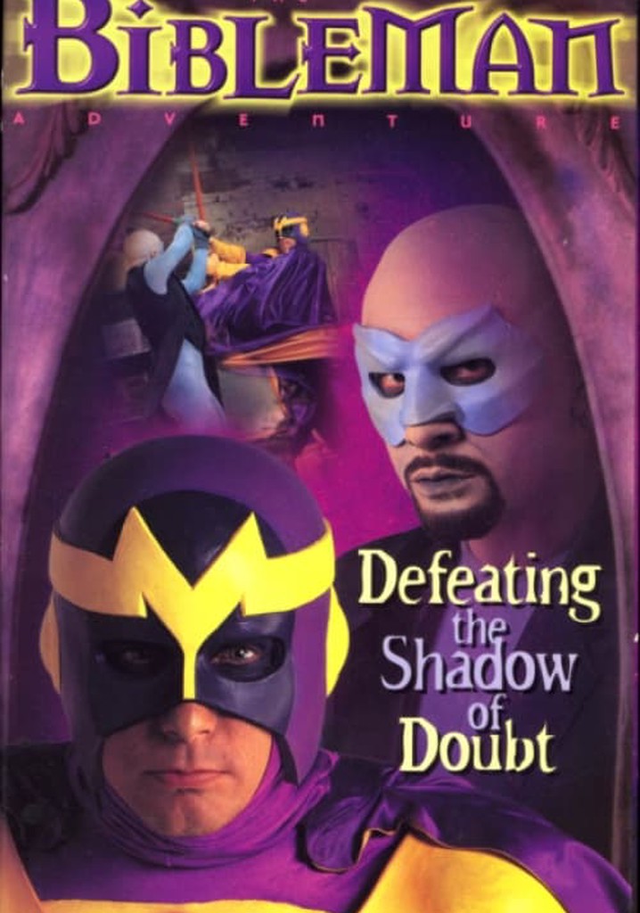 Bibleman: Defeating the Shadow of Doubt