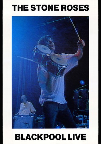 The Stone Roses: Blackpool Live