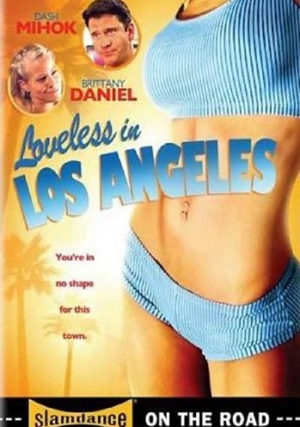 Loveless in Los Angeles