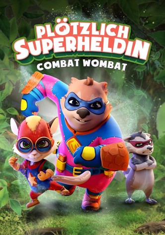Combat Wombat - Plötzlich Superheldin