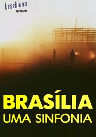 Brasília, Uma Sinfonia