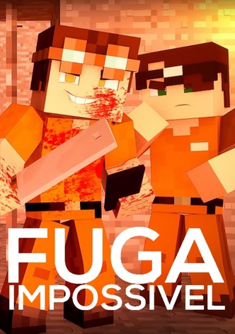 Fuga Impossível - O Filme