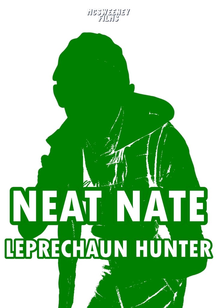 Neat Nate: Leprechaun Hunter
