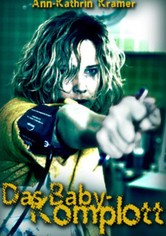 Das Baby-Komplott