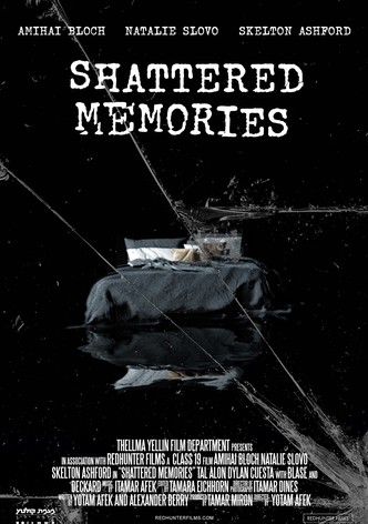 Shattered Memories