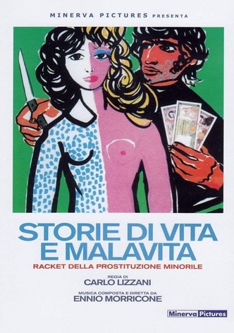 Storie di vita e malavita