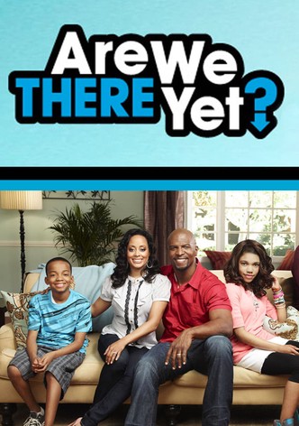 Are We There Yet streaming tv series online