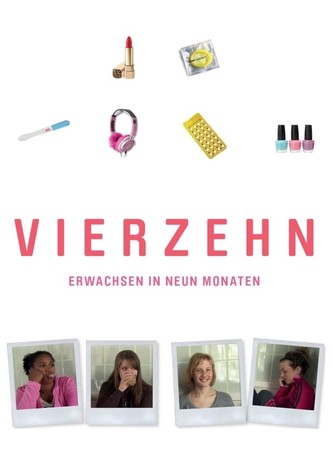 Vierzehn - Erwachsen in neun Monaten