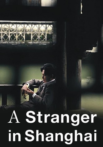 A Stranger in Shanghai