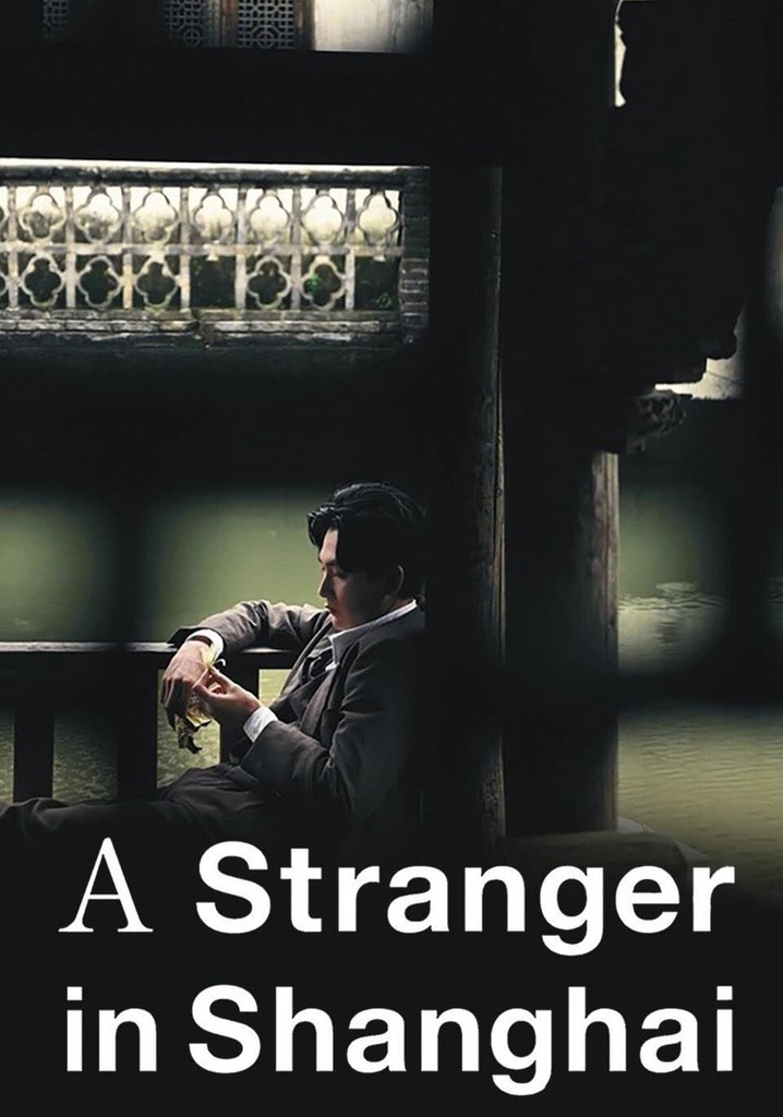 A Stranger in Shanghai
