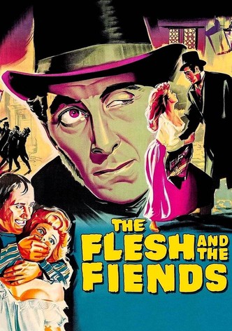 The Flesh and the Fiends