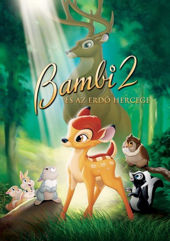 Bambi 2. - Bambi és az erdő hercege