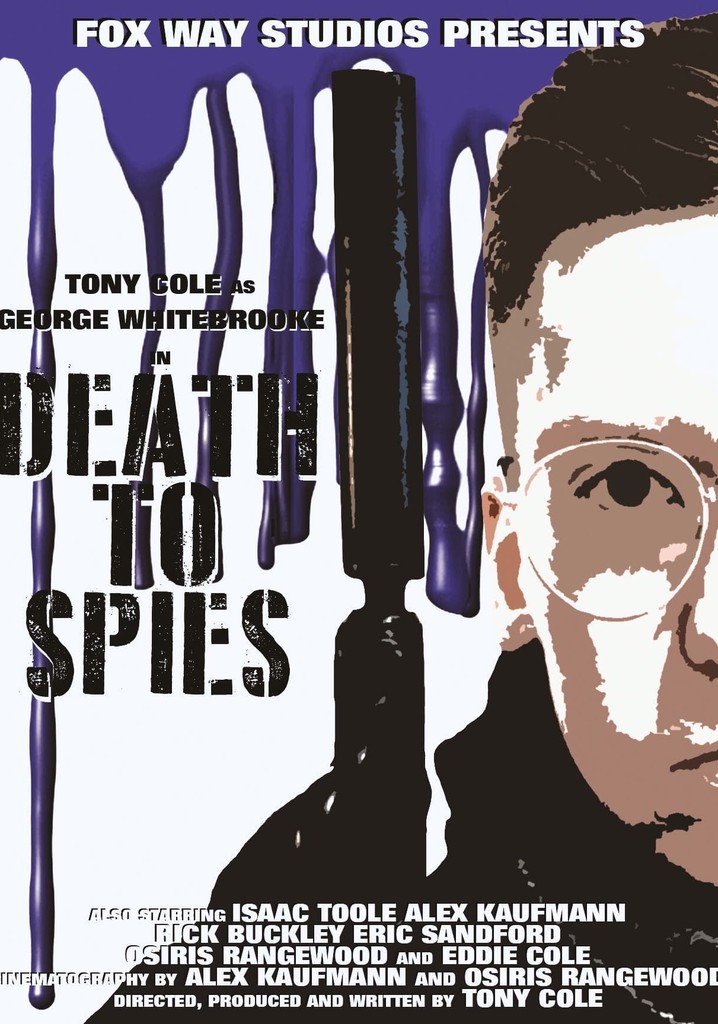 George Whitebrooke: Death to Spies