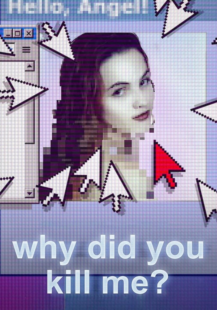  why did you kill me 