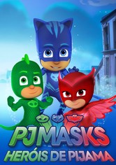 PJ Masks - Heróis de Pijama