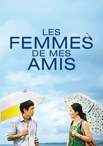 Les Femmes de mes amis