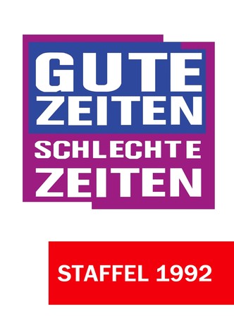 Gute Zeiten, schlechte Zeiten