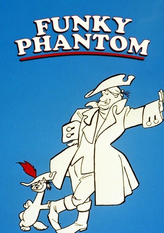 The Funky Phantom
