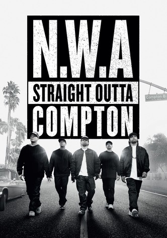 N.W.A : Straight Outta Compton