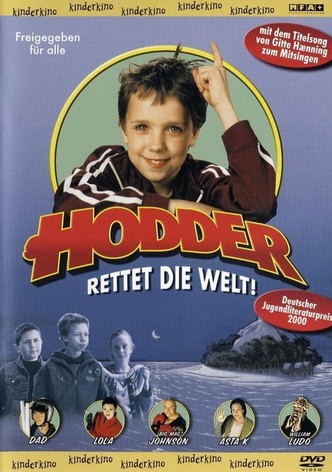 Hodder rettet die Welt!