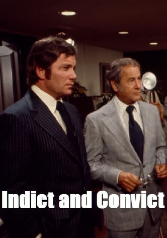 Indict and Convict