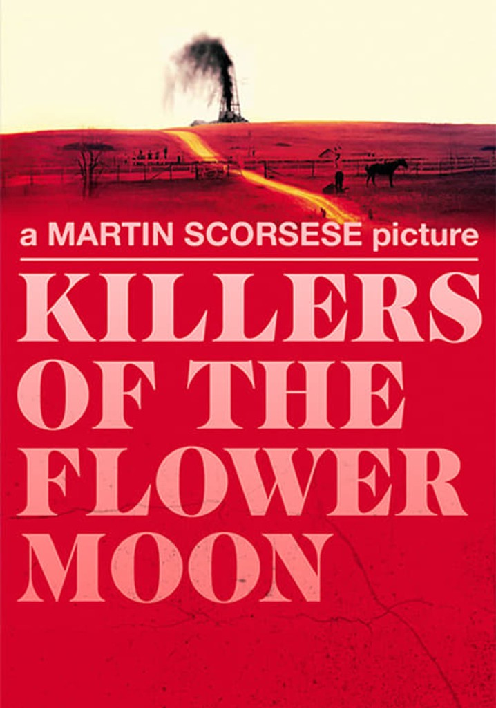 Killers of the Flower Moon streaming watch online