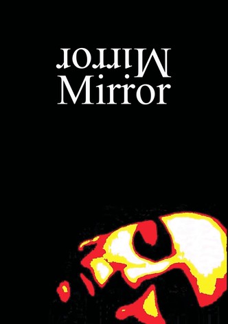Mirror Mirror