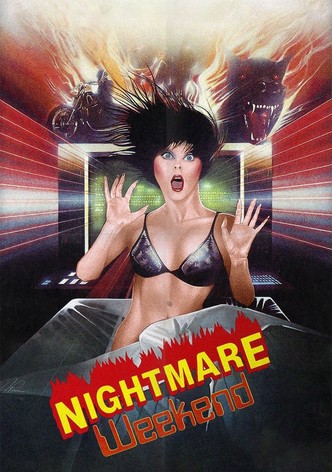 Nightmare Weekend