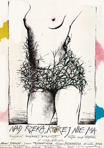 Nad rzeką, której nie ma