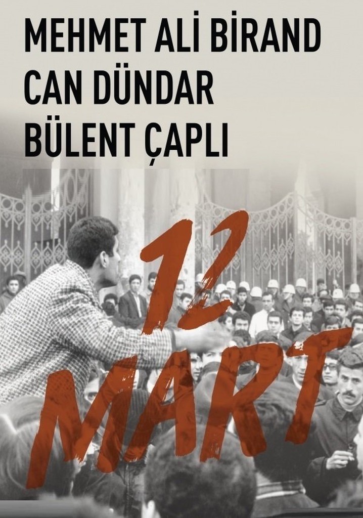 12 Mart: İhtilalin Pençesinde Demokrasi