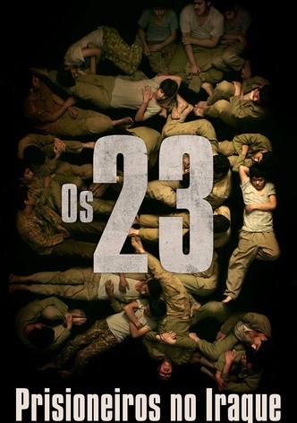 Os 23: Prisioneiros no Iraque