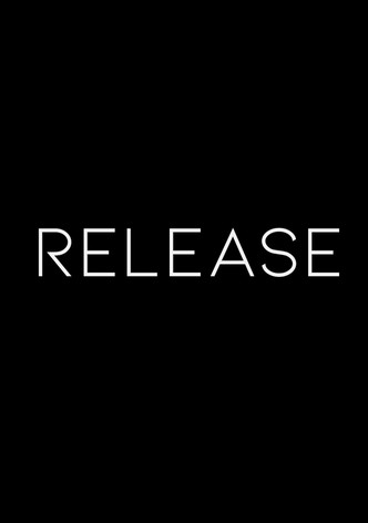 Release