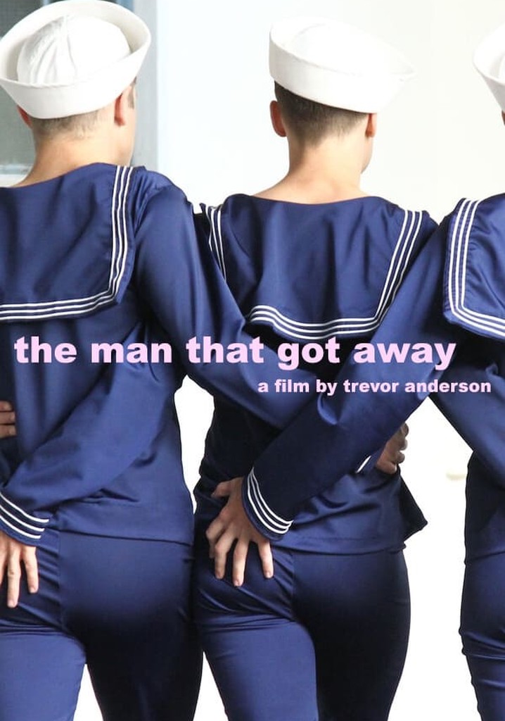 The Man that Got Away