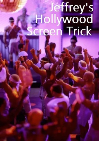 Jeffrey's Hollywood Screen Trick