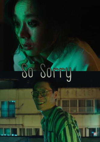So Sorry