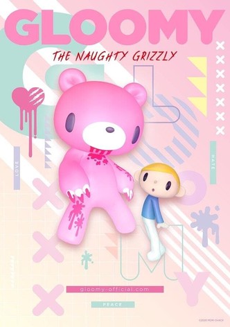 Gloomy the Naugthy Grizzly