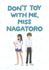 DON'T TOY WITH ME, MISS NAGATORO - Season 1