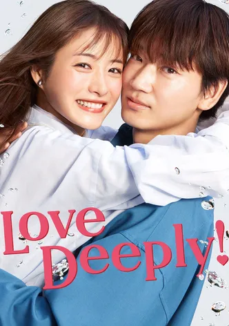 Love Deeply! poster