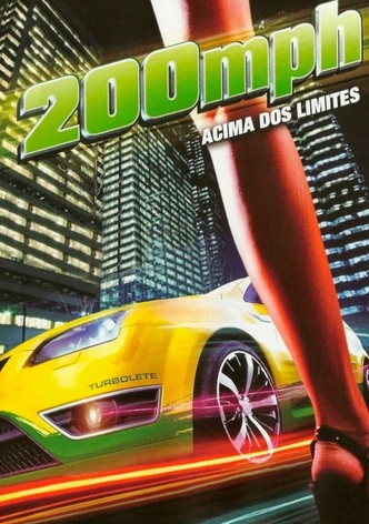 200 MPH - Acima dos Limites