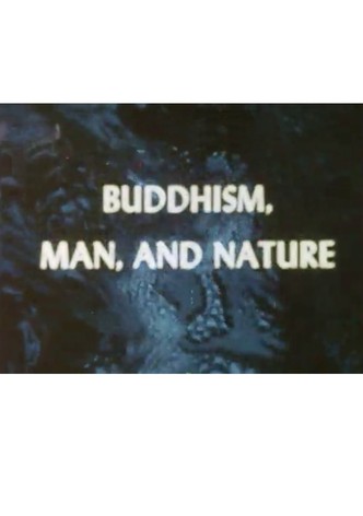 Buddhism, Man and Nature