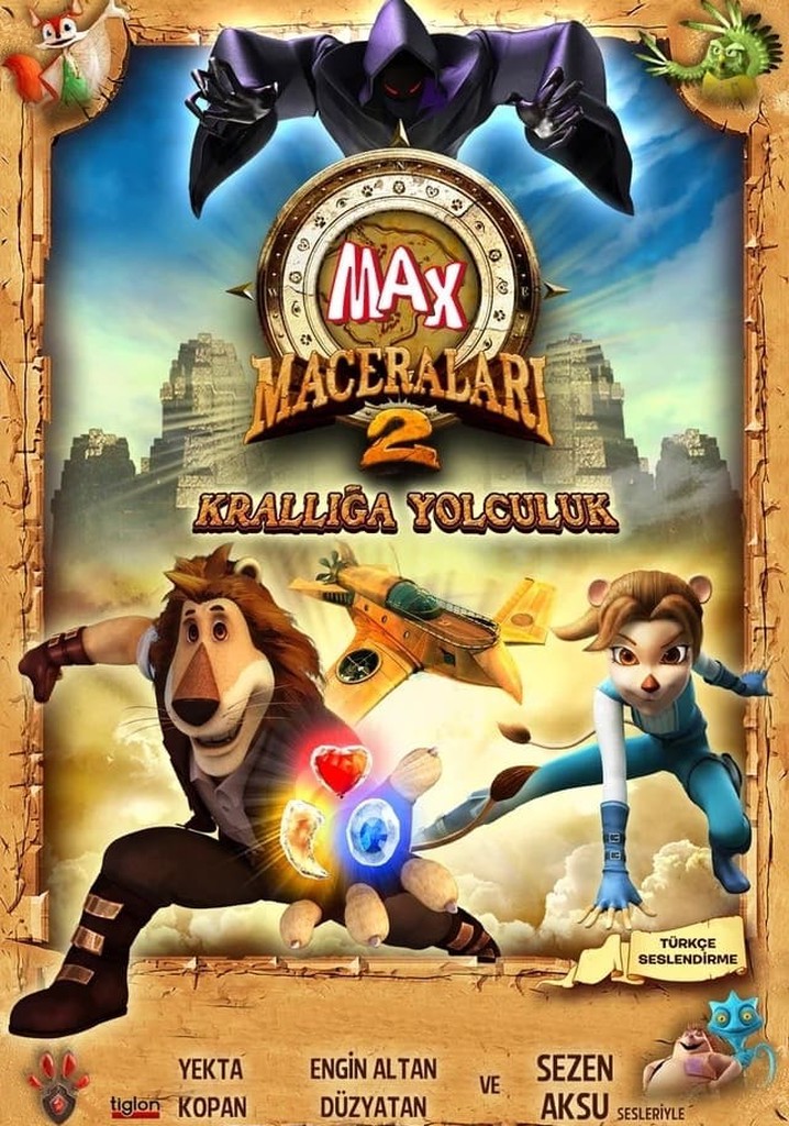 Max Maceraları 2: Krallığa Yolculuk